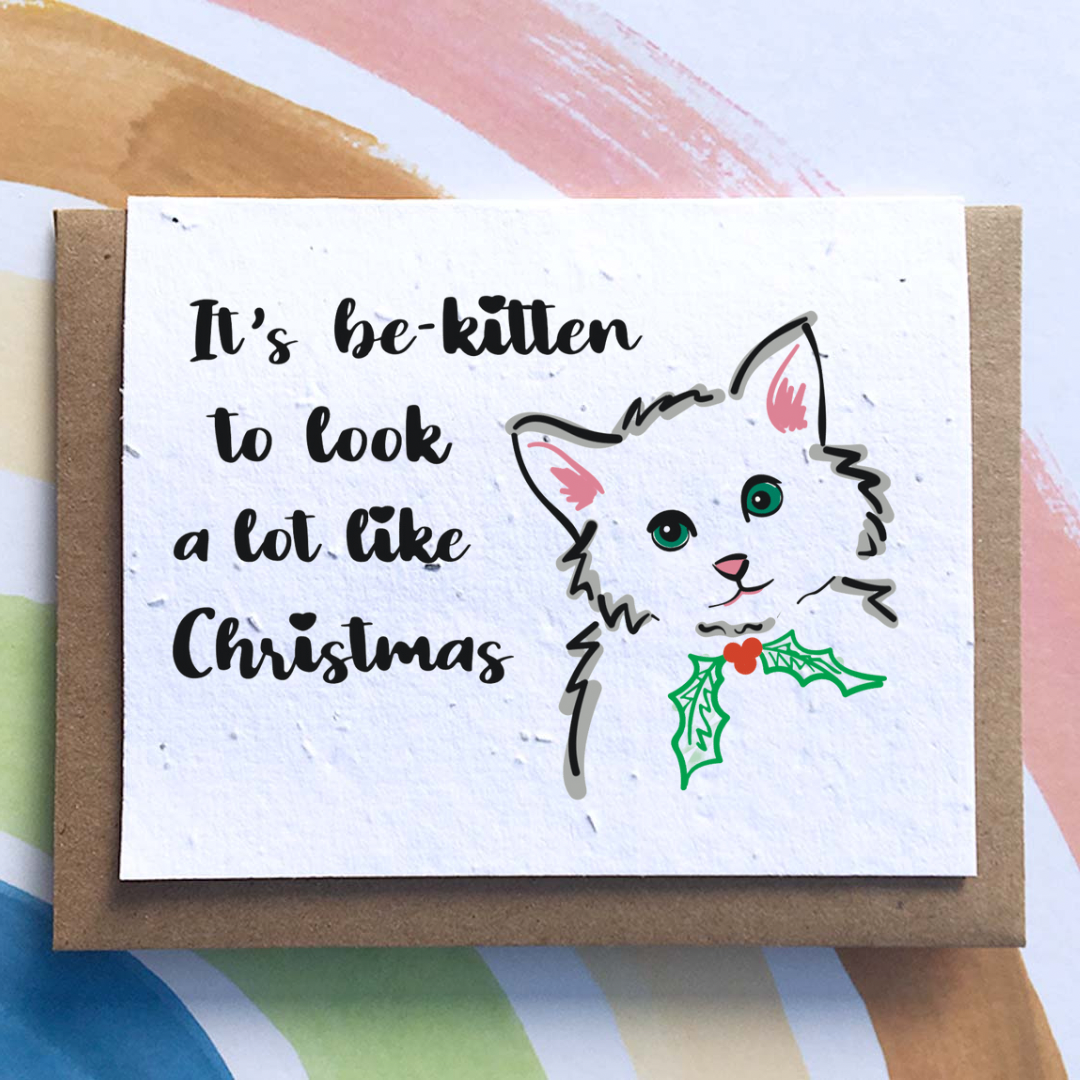 SowSweet Greeting Card: "Be-Kitten to Look A Lot Like Christmas"
